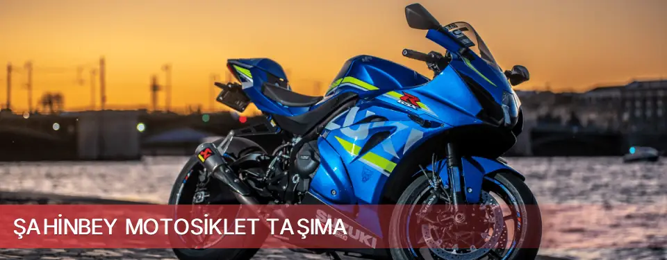 Şahinbey İlçemi Motosiklet Taşıma