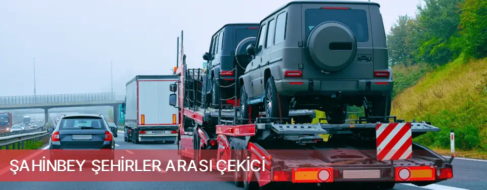 Şahinbey İlçemi Şehirler Arası Çekici